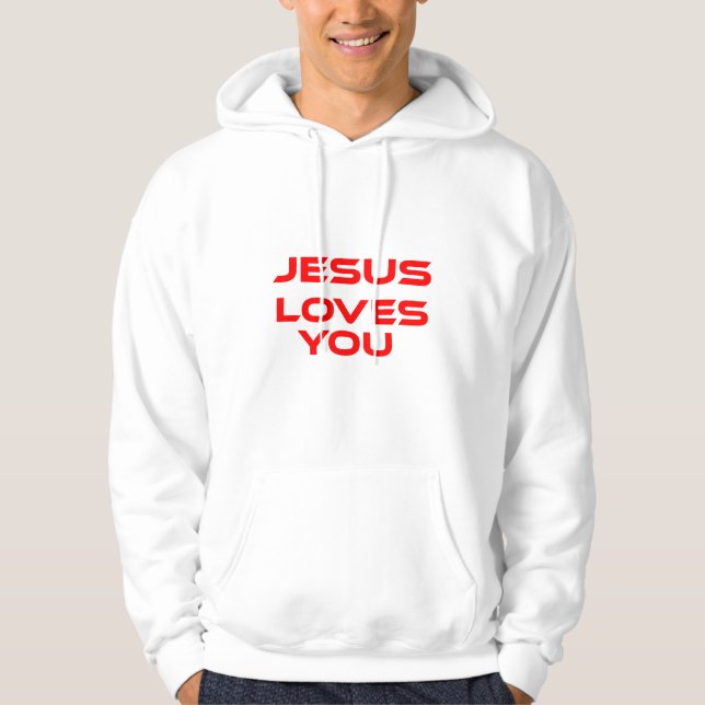 JESUS LOVES YOU HOODIE (Front)