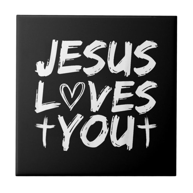 Jesus Loves You I Jesus  Tile (Front)