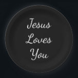 Jesus Loves You Paper Plate<br><div class="desc">Let Jesus bless this party & everyone here. Keep them safe.</div>