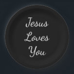 Jesus Loves You Paper Plate<br><div class="desc">Let Jesus bless this party & everyone here. Keep them safe.</div>