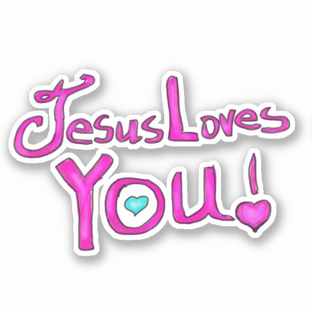 Jesus Loves You Pink  (Front)