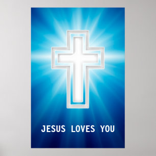 Jesus Loves You Religious Cross Poster