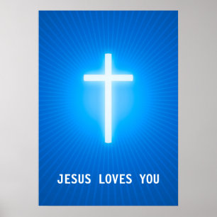 Jesus Loves You Religious Cross Poster