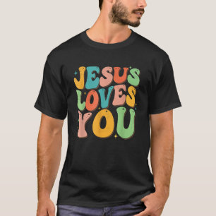 Jesus Loves You Retro Groovy Style Graphic Design T-Shirt