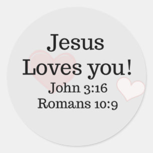 Jesus Loves You Scripture Classic Round Sticker