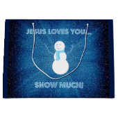 Jesus Loves You Snow Much! Christian Snowman Blue Large Gift Bag (Front)