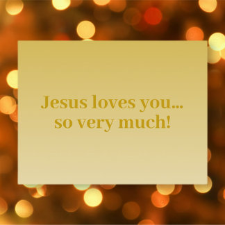 Jesus loves you, so very much! postcard