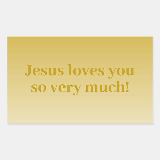 Jesus loves you so very much! rectangular sticker (Front)