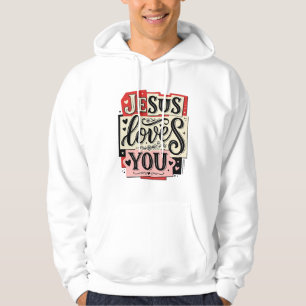 Jesus Loves You Vintage Engraving Christian Typogr Hoodie