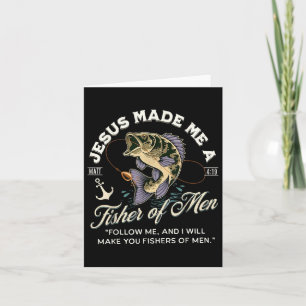 Jesus Made Me A Fisher Of Men Funny Christian Fish Card