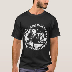 Jesus Made Me A Fishermen Fishing Mens Christian B T-Shirt