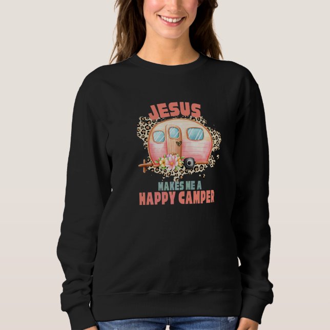 Jesus Makes Me A Happy Camper Camping Leopard Flow Sweatshirt (Front)