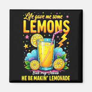 Jesus Making Lemonade Bible Life Gave Me Some Lemo Magnet