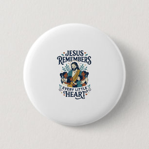 Jesus Miscarriage Comfort Healing T-Shirt Inspirat 6 Cm Round Badge