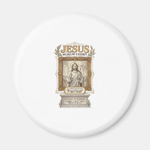 Jesus Museum Exhibit Jesus Museum Exhibit Christia Magnet