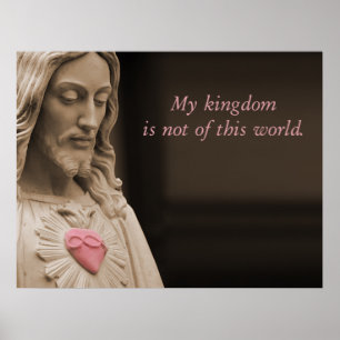 Jesus My Kingdom Poster