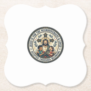 Jesus Neurodivergent Encouragement T-Shirt Inspira Paper Coaster
