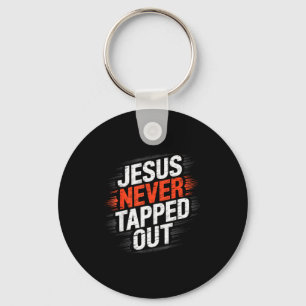 Jesus Never Tapped Out Christian Wrestle Wrestling Key Ring
