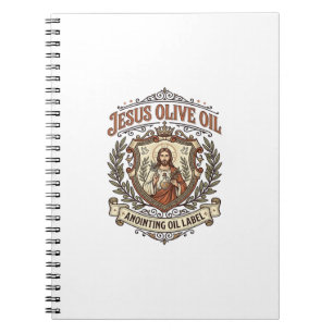 Jesus Olive Oil Anointing Oil Label Jesus Olive Oi Notebook