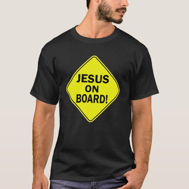 Jesus On Board T-Shirt (Front)
