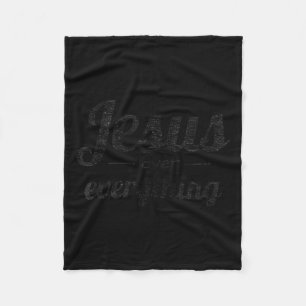 Jesus Over Everything Gift For Christian Women Mom Fleece Blanket