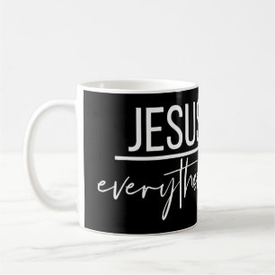 Jesus Over Everything Religious Christian Christ O Coffee Mug
