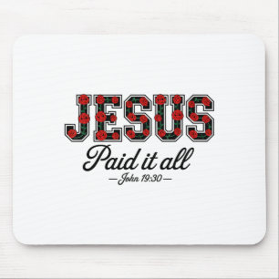 Jesus Paid It All Boho Floral Roses Christian Bibl Mouse Pad