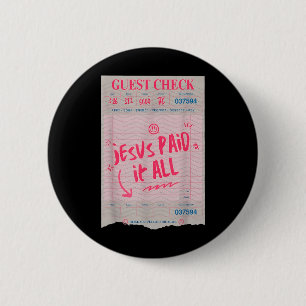 Jesus Paid It All Funny Christian Faith Bible Vers 6 Cm Round Badge