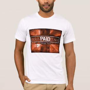 Jesus paid it all T-Shirt