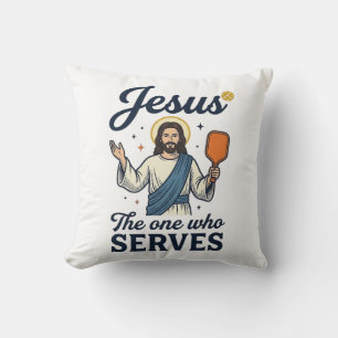 Jesus Pickleball The One Who Serves Shirt Cushion