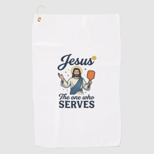Jesus Pickleball The One Who Serves Shirt Golf Towel