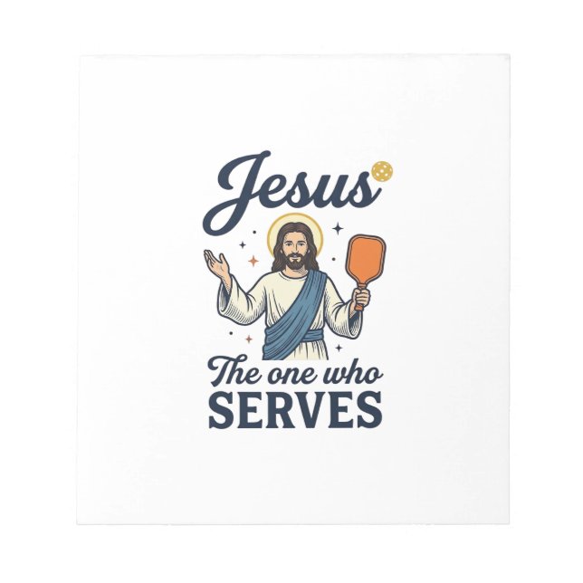 Jesus Pickleball The One Who Serves Shirt Notepad (Front)