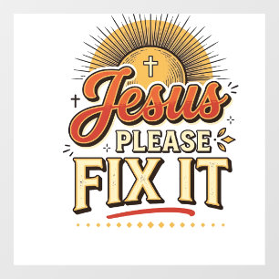 Jesus Please Fix It Vintage Christian Typography D