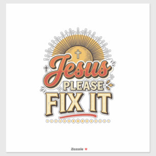 Jesus Please Fix It Vintage Christian Typography D
