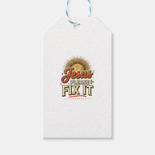 Jesus Please Fix It Vintage Christian Typography D Gift Tags