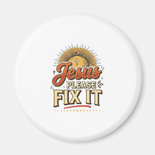 Jesus Please Fix It Vintage Christian Typography D Magnet