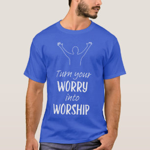 Jesus Praise Church God Christian T-Shirt