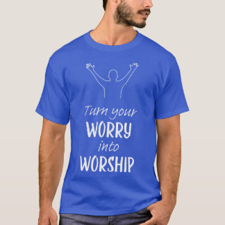 Jesus Praise Church God Christian T-Shirt