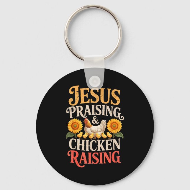 Jesus Praising &amp; Chicken Raising Funny Faith F Key Ring (Front)