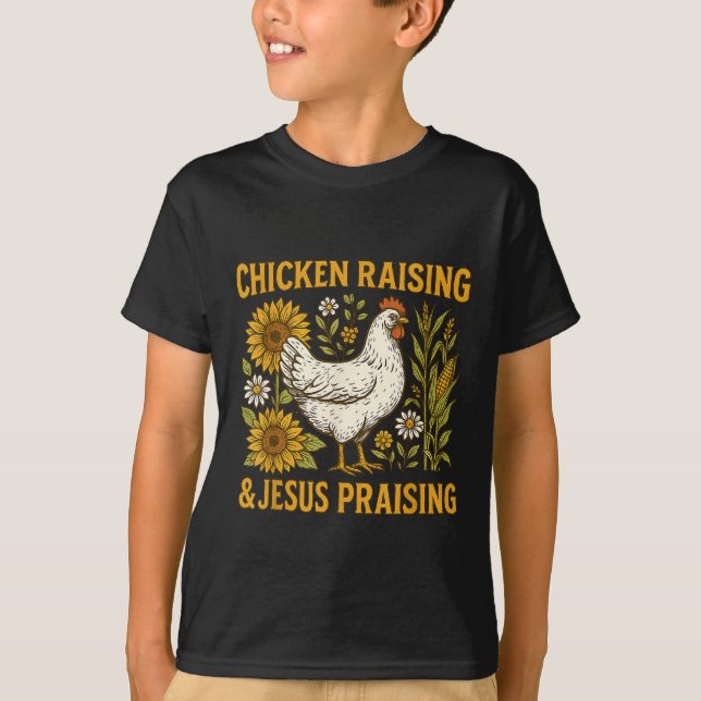 Jesus Praising And Chicken Raising Lover Tee  (Front)