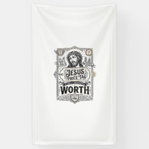Jesus Price Tag Worth Jesus Price Tag Worth Christ Banner