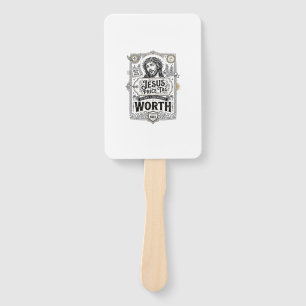 Jesus Price Tag Worth Jesus Price Tag Worth Christ Hand Fan