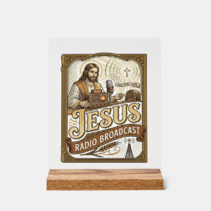 Jesus Radio Broadcast Jesus Radio Broadcast Christ Acrylic Sign