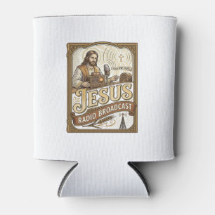Jesus Radio Broadcast Jesus Radio Broadcast Christ Can Cooler