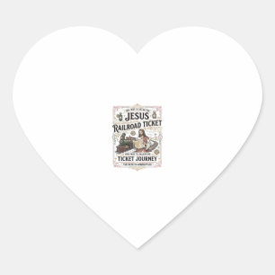 Jesus Railroad Ticket Journey Jesus Railroad Ticke Heart Sticker