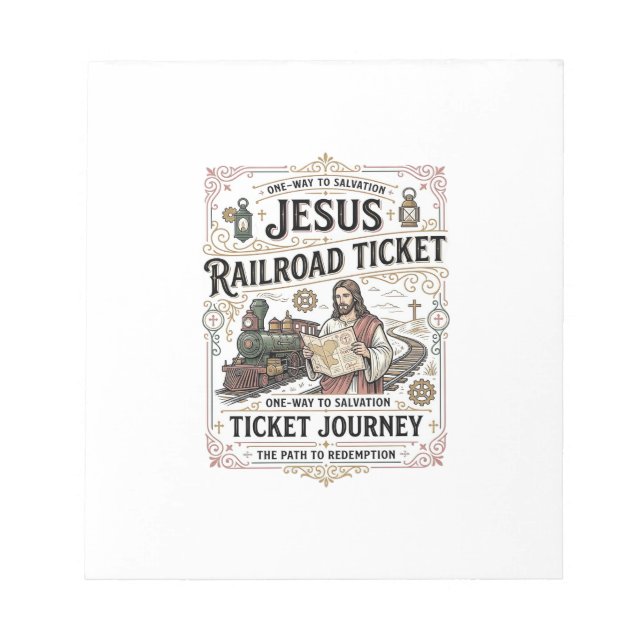 Jesus Railroad Ticket Journey Jesus Railroad Ticke Notepad (Front)