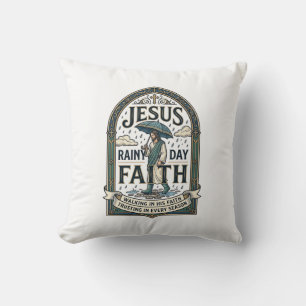 Jesus Rainy Day Faith Jesus Rainy Day Christian Fa Cushion