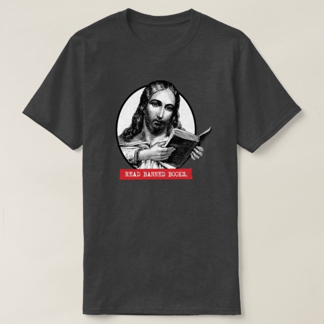 Jesus Reads Banned Books T-Shirt (Design Front)