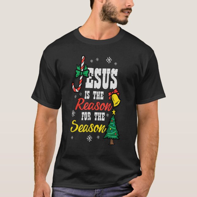 Jesus Reason For Season Christmas Christian Religi T-Shirt (Front)