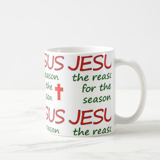 JESUS Reason for Season Coffee Mug (Right)